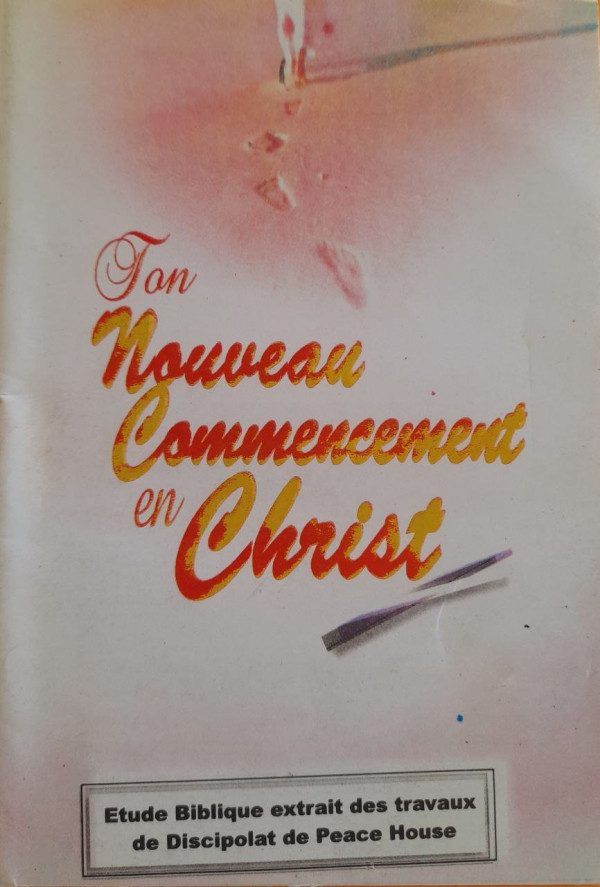 Ton nouveau commencement en Christ